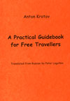 A Practical Guidebook for Free Travellers =     