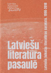 Latviesu literatura pasaule = Список переведённых произведений латышской литературы. 1990–2018