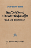 Gesetz zur Verhutung erbkranken Nachwuchses vom 14. Juli 1933 =          14  1933 .
