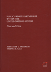 Public private partnership within the United Nations System: now and then = -       :   