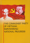 The Communist Party of Vietnam: Empowering National Progress =   :   