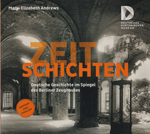 Zeitschichten: Deutsche Geschichte im Spiegel des Berliner Zeughauses = Layers of time: German history through the lens of the Berlin Zeughaus =  :      