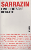 Sarrazin: eine deutsche Debatte = :   