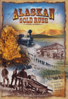 Alaskan Gold Rush =   