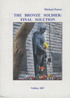 The Bronze Soldier: Final solution = ��������� ������: ������������� �������